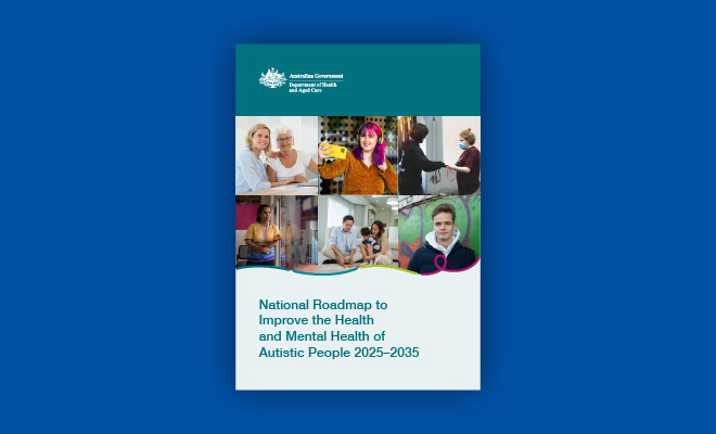 The cover of the National Roadmap to improve health and mental health of autistic people